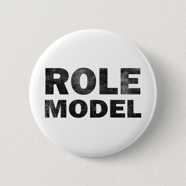 Role Model 2 Inch Round Button (Front)