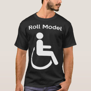 Role Model Handicap Disabled T-Shirt