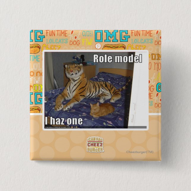 Role Model, I haz one 2 Inch Square Button (Front)