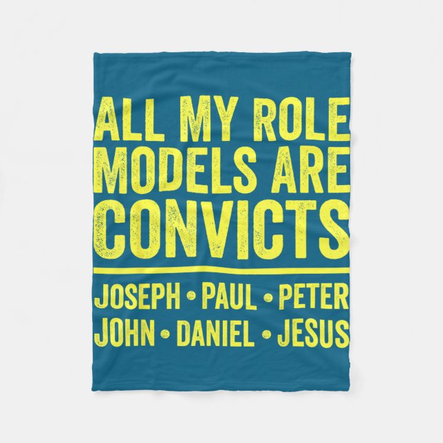 Role models are convicts joseph paul peter john fleece blanket (Front)
