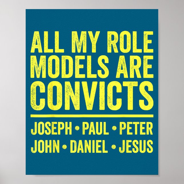 Role models are convicts joseph paul peter john poster (Front)