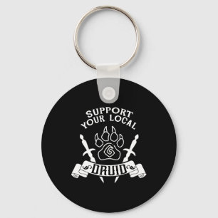 Roleplaying Gamer Support You Local Druid Funny Ga Keychain