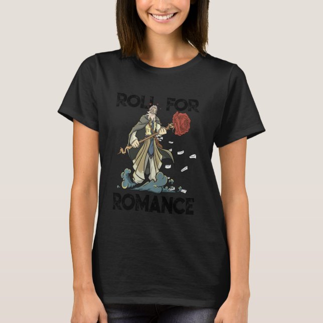 Roleplaying Rpg Valentines Day Tabletop D20 Dice W T-Shirt (Front)