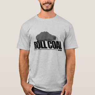 ROLL COAL2 T-Shirt