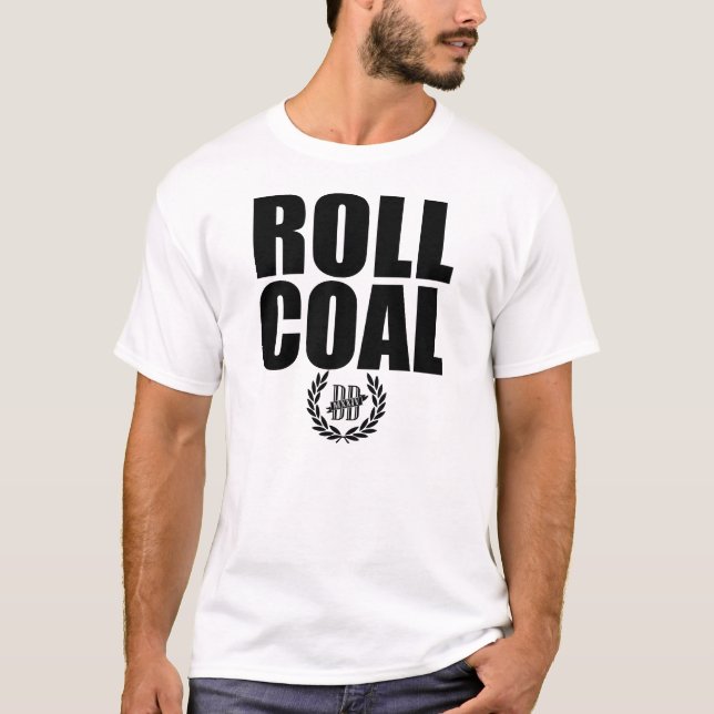 ROLL COAL T-Shirt (Front)