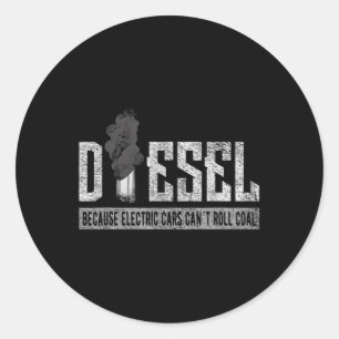 Roll Coal Truck _ Diesel Truck Electric Cars Cant  Classic Round Sticker