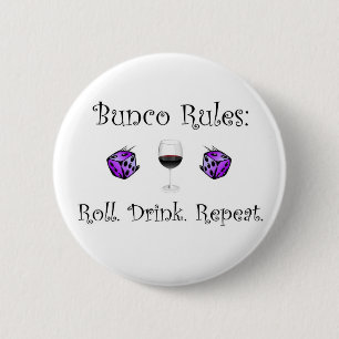 Roll. Drink. Repeat. 2 Inch Round Button