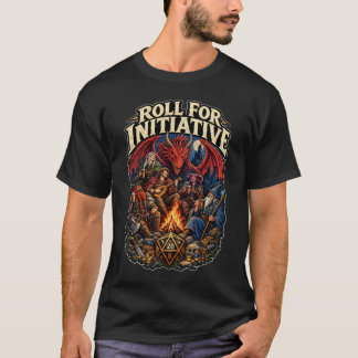 Roll For Initiative T-Shirt