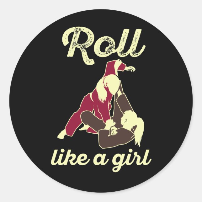 Roll Like a Girl Brazilian Jiu Jitsu BJJ Classic Round Sticker (Front)