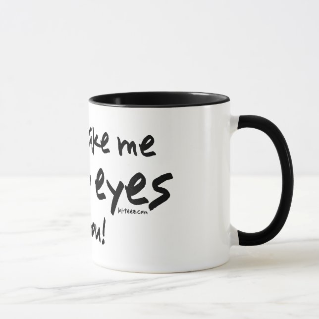 Roll My Eyes Mug (Right)