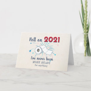 Roll On 2021 New Year Toilet Paper Commemorative Card