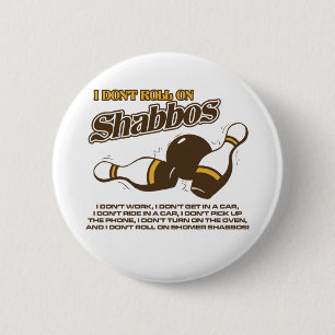 Roll on Shabbos Dude 2 Inch Round Button