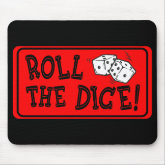 Roll The Dice Mouse Pad