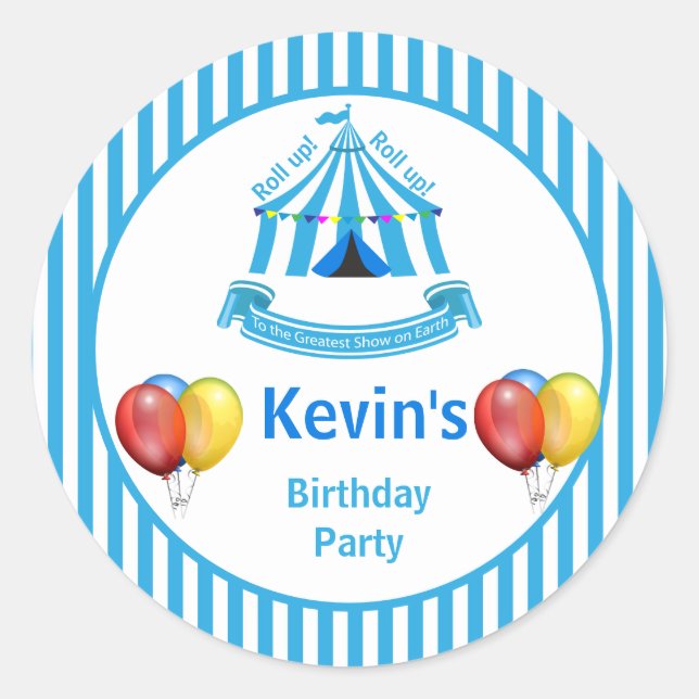 Roll up! Roll up! Circus Birthday Party Blue Classic Round Sticker (Front)
