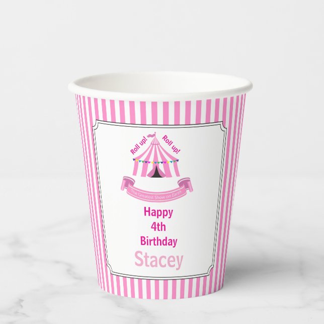Roll up! Roll up! Circus Birthday Party Pink Paper Cups (Front)