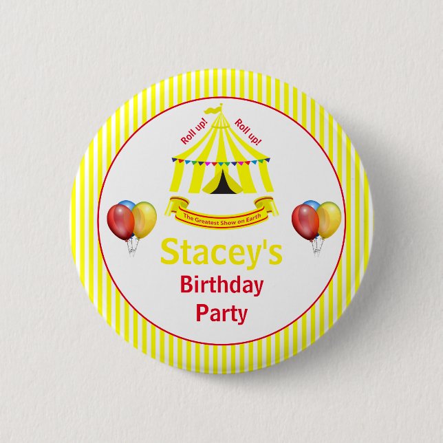 Roll up! Roll up! Circus Birthday Party Yellow 2 Inch Round Button (Front)