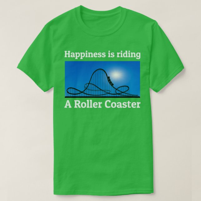 Roller Coaster Amusement Park Funny Saying 3 T-Shirt (Design Front)