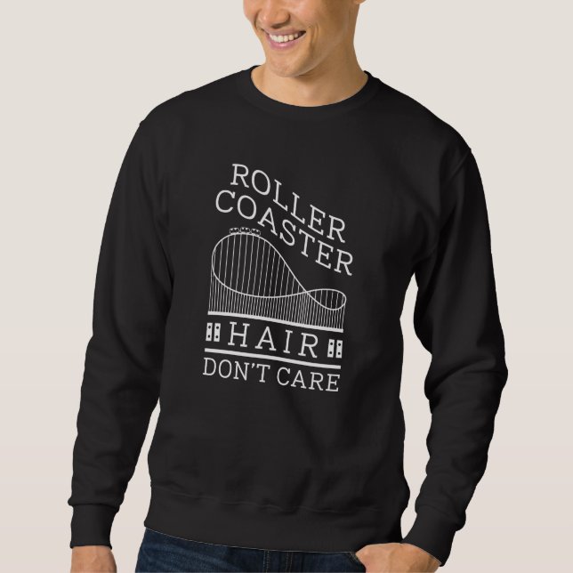 Roller Coaster Hair Sweatshirt (Front)