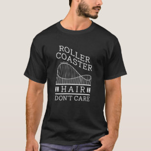 Roller Coaster Hair T-Shirt
