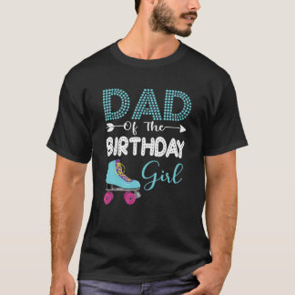 Roller Skate Birthday Dad Roller Skater Roller Ska T-Shirt