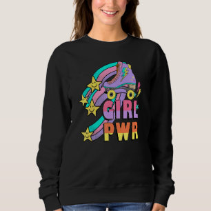 Roller Skate  Skating Retro Apparel Girl Power Sweatshirt