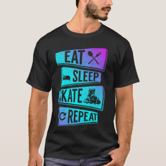 Roller Skating Funny Girls Eat Sleep Skate Repeat T-Shirt