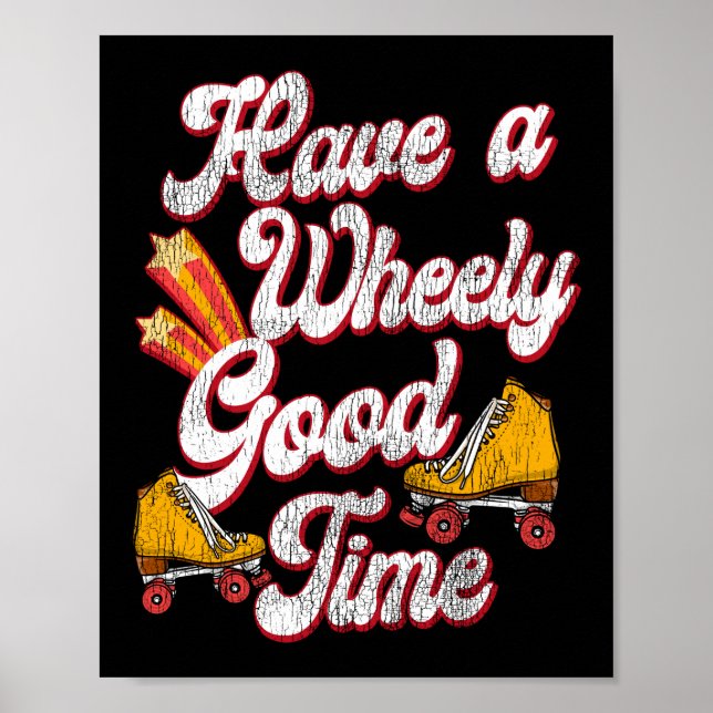 Roller Skating Have A Wheely Good Time 1970S Retro Poster (Front)
