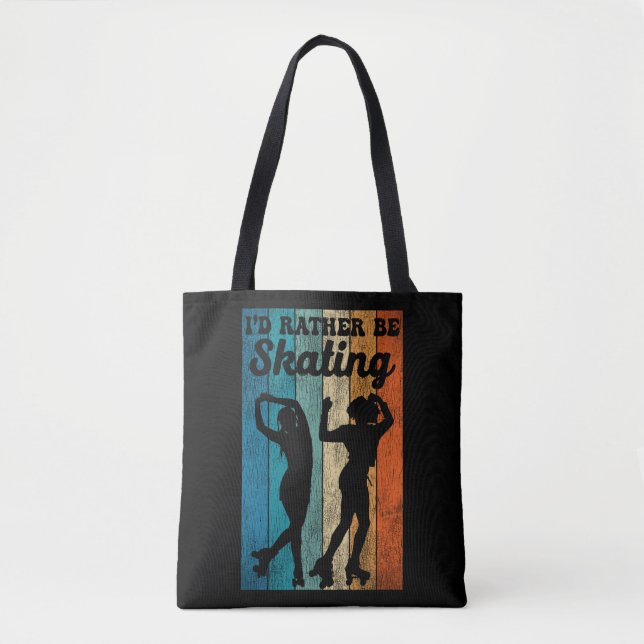 Roller Skating I'D Rather Be Skating 1970S Retro Tote Bag (Front)