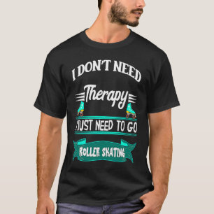 Roller Skating Inline Skater Roller Skating Roller T-Shirt