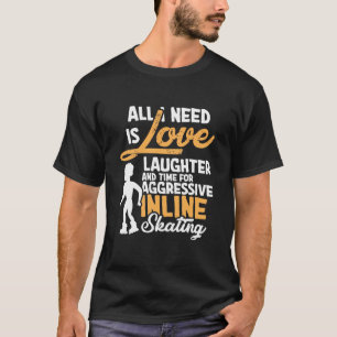 Roller Skating - Skating T Shirt Inline Skates Shi