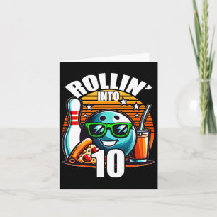 Rollin Into 10 Bowling Birthday Party 10th Birthda Card