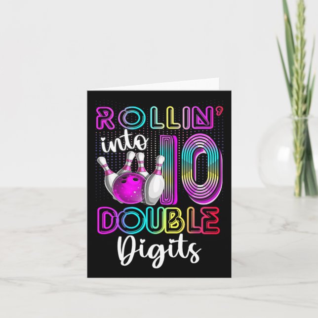 Rollin Into 10 Double Digits 10th Birthday Bowling Card (Front)
