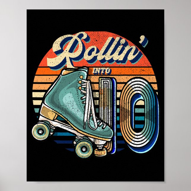 Rollin' into 10 Roller Skating Rink 10th Birthday Poster (Front)