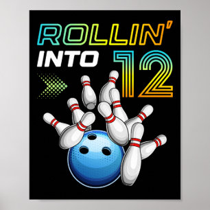 Rollin Into 12 Retro Bowling Birthday Party 12th B Poster