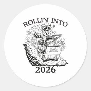 Rollin’ Into 2026 Dumpster Fire New Year Party Fun Classic Round Sticker