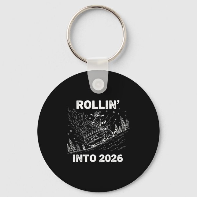 Rollin’ Into 2026 Dumpster Fire New Year Party Fun Keychain (Front)