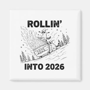Rollin’ Into 2026 Dumpster Fire New Year Party Fun Magnet