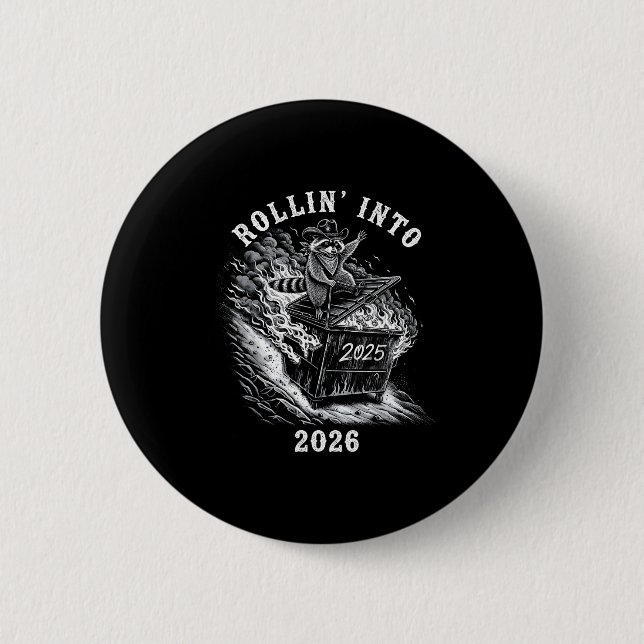 Rollin' Into 2026 Funny Cowboy Raccoon Happy New Y 2 Inch Round Button (Front)