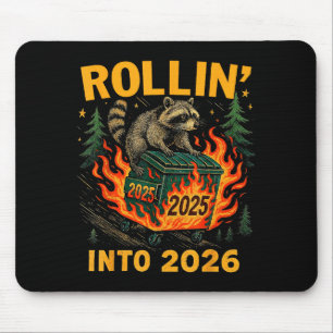 Rollin’ Into 2026 Funny Raccoon Dumpster Fire  Mouse Pad