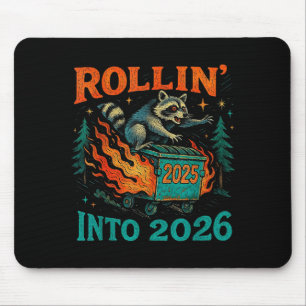 Rollin’ Into 2026 Funny Raccoon Dumpster Fire  Mouse Pad