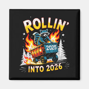 Rollin Into 2026 Funny Raccoon New Year Meme Magnet