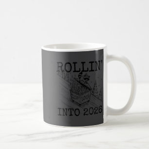 Rollin' Into 2026 Happy New Year Raccoon Men Women Coffee Mug