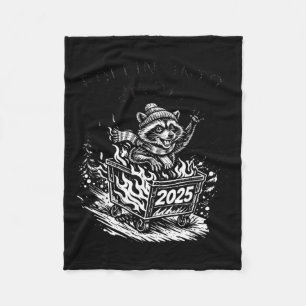 Rollin Into 2026 Raccoon Funny Dumpster Fire 2025 Fleece Blanket
