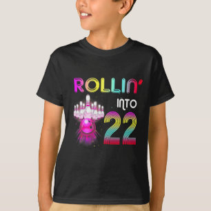 Rollin Into 22 Bowling Birthday Party 22nd Birthda T-Shirt