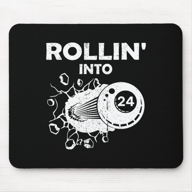 Rollin Into 24 Billiards 24th Birthday Flaming Bil Mouse Pad (Front)