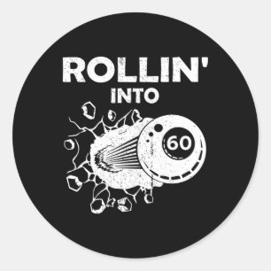 Rollin Into 60 Billiards 60th Birthday Flaming Bil Classic Round Sticker