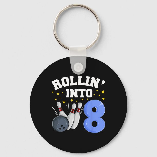 Rollin’ Into 8 Birthday Boy Bowling 8th Birthday P Keychain (Front)
