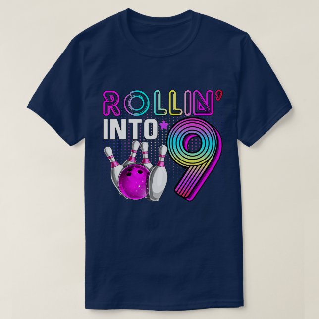 Rollin into 9 Bowling Birthday Party 9th Birthday  T-Shirt (Design Front)