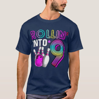 Rollin into 9 Bowling Birthday Party 9th Birthday  T-Shirt