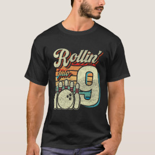 Rollin Into 9 Bowling Birthday Party 9th Birthday T-Shirt